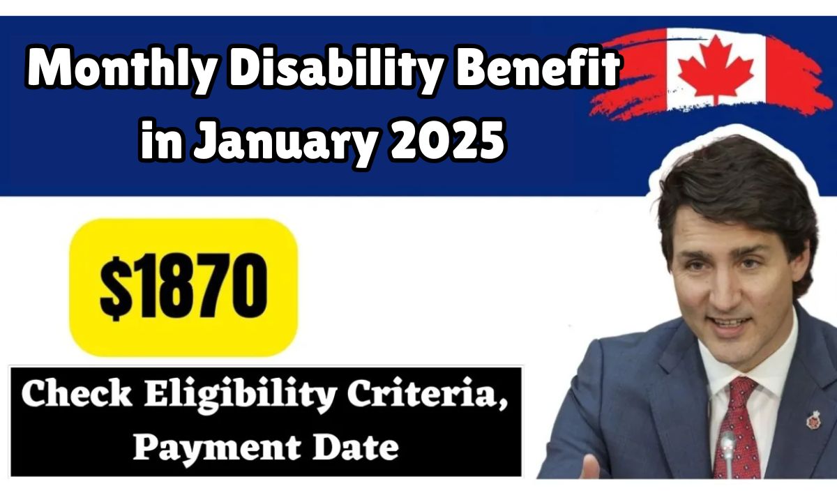 $1870 Monthly Disability Benefit in January 2025