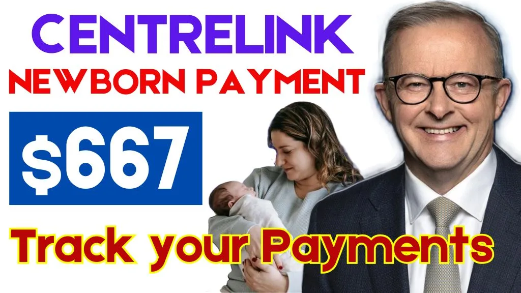 667 Centrelink Newborn Payment