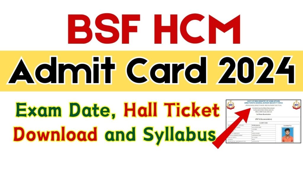 BSF HCM Admit Card 2024