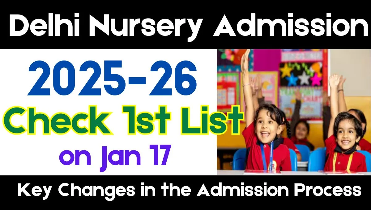 Delhi Nursery Admission 2025