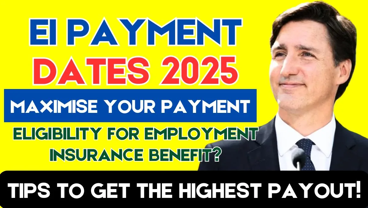 EI Payment Dates 2025