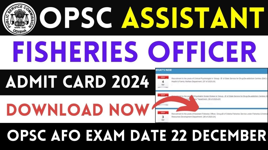 OPSC Assistant Fisheries Officer Admit Card 2024