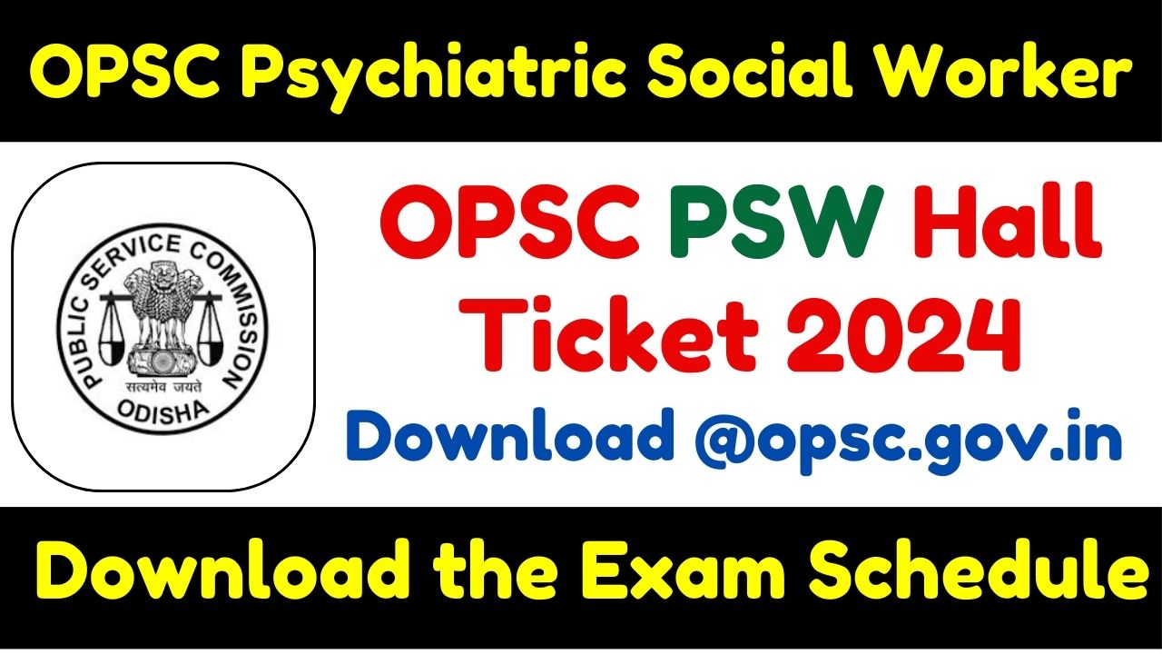 OPSC PSW Hall Ticket 2024