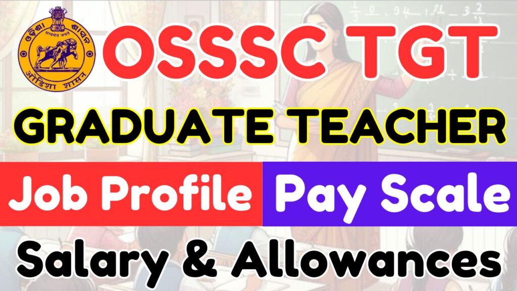 OSSSC TGT Pay Scale