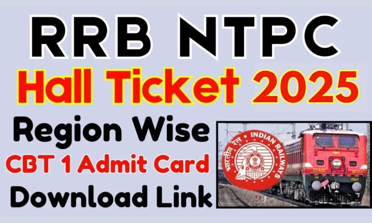 RRB NTPC Hall Ticket 2025