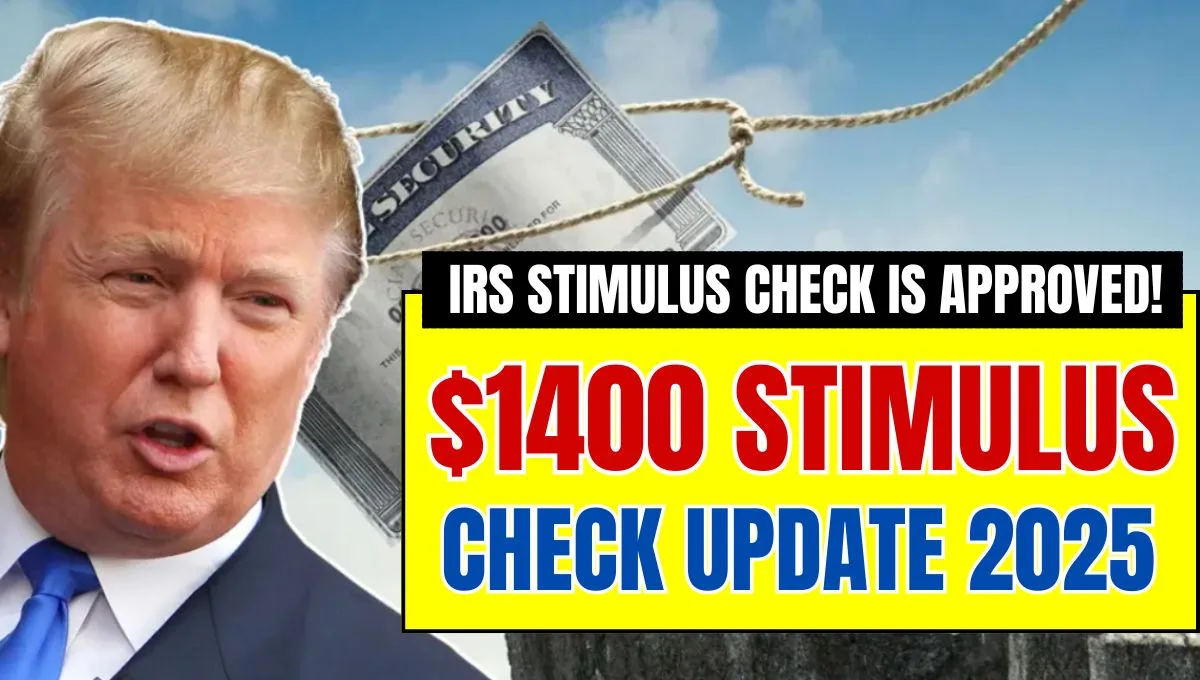 1400 Stimulus Check Update 2025