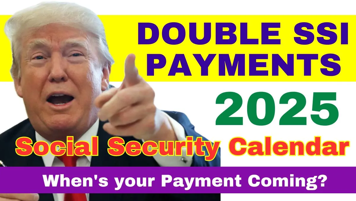 January 2025 SSI Double Payments Revealed: Check Social Security Calendar, When’s your Payment Coming?