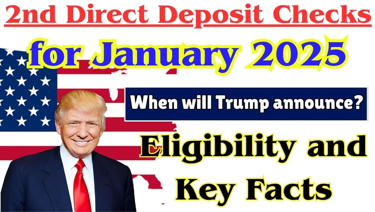 2nd Direct Deposit Checks for January 2025