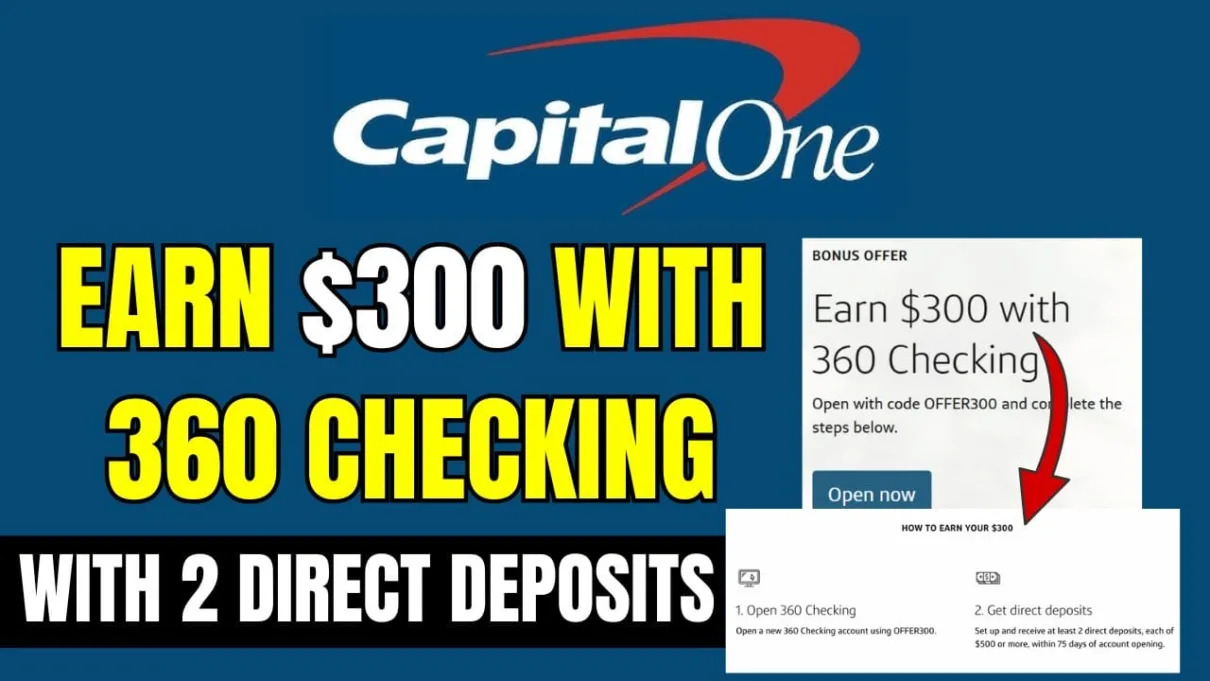 300 Capital One 360 Checking Bonus