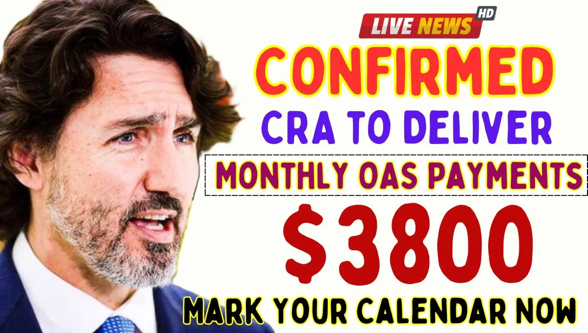 3800 Monthly OAS Payments