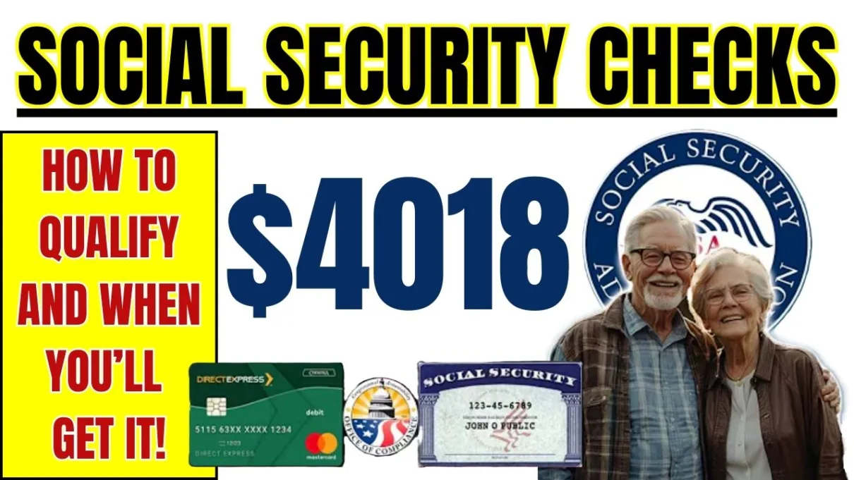 4018 Social Security Checks