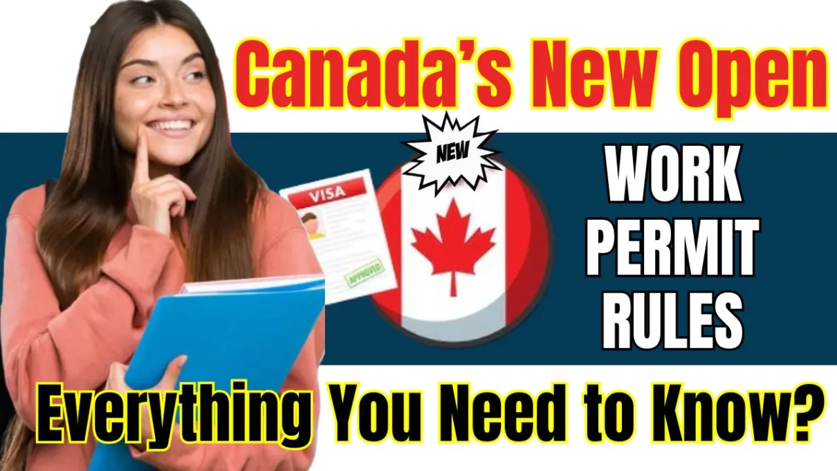 Canada’s New Open Work Permit Rules