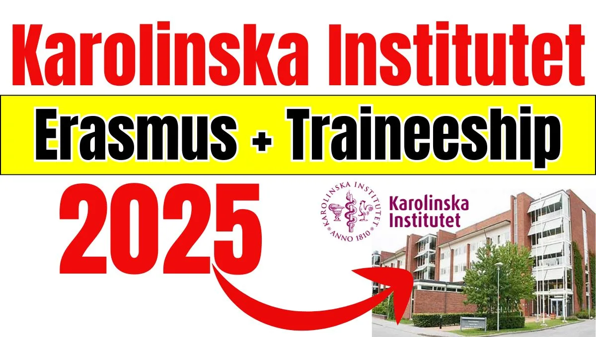 Erasmus + Traineeship 2025 at Karolinska Institutet