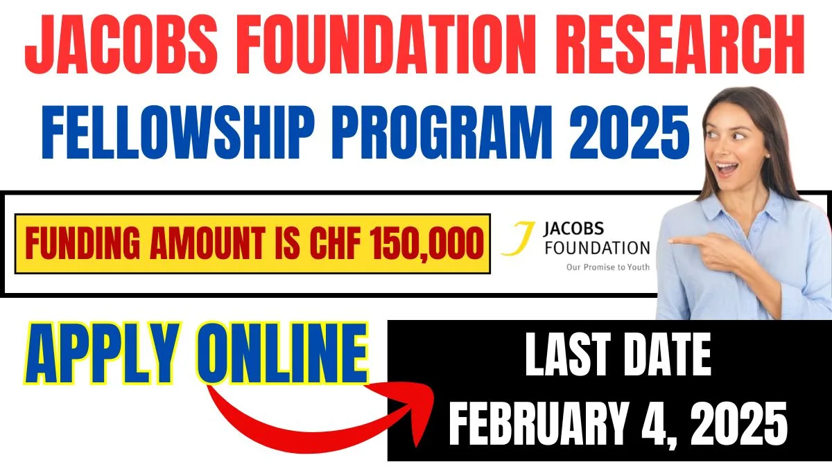 Jacobs Foundation Research Fellowship Program