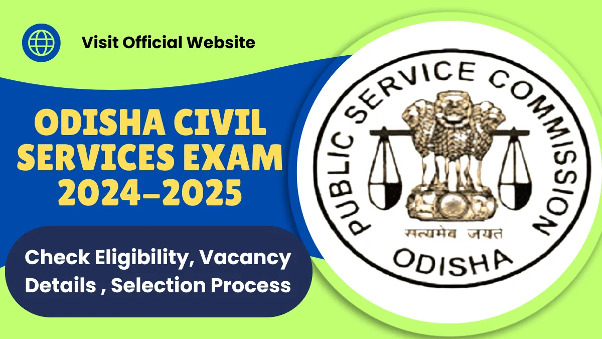 Odisha Civil Services Exam 2024