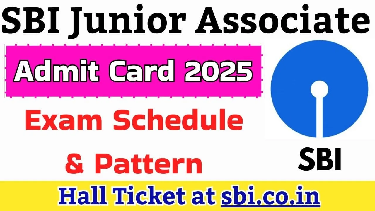 SBI Junior Associate Admit Card 2025