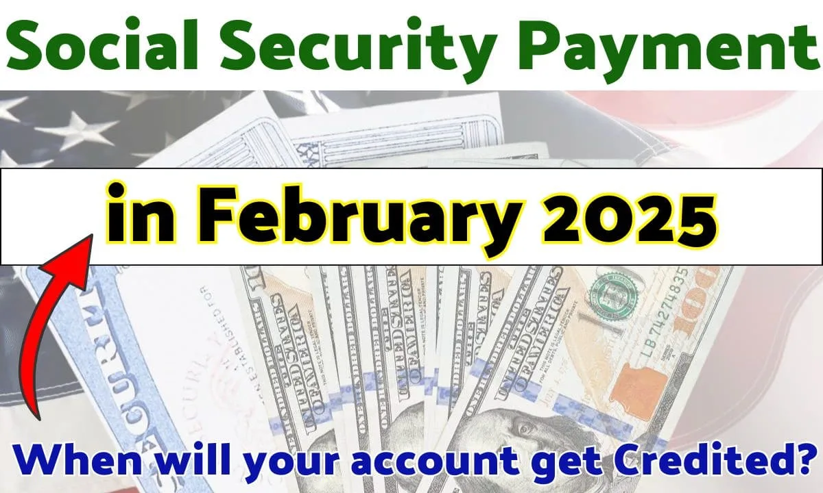 Social Security Payment in Feb 2025