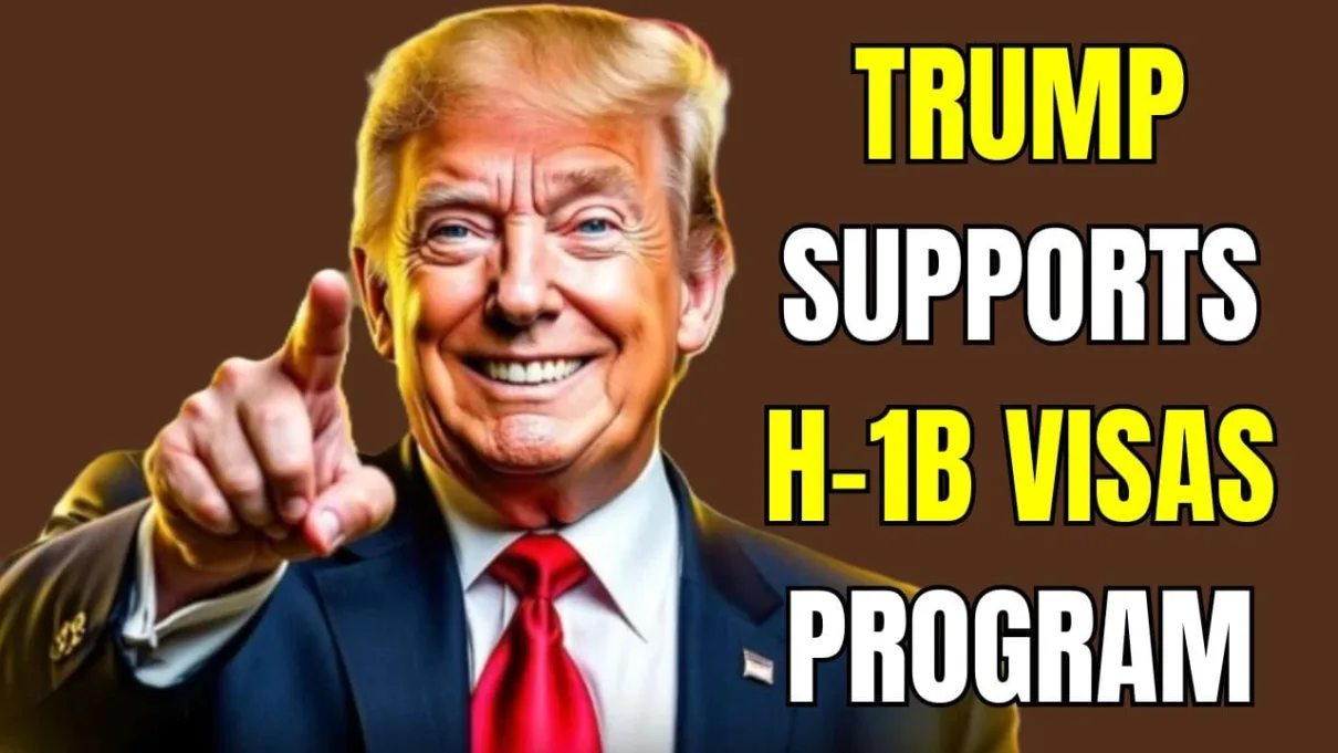 Trump Supports H-1B Visas Program