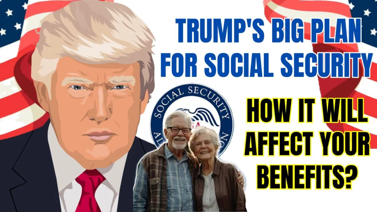 Trump's BIG Plan for Social Security