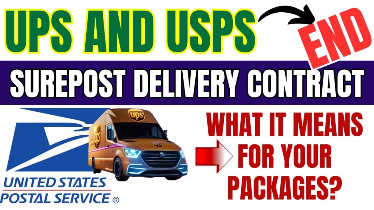 UPS and USPS End SurePost Delivery Contract