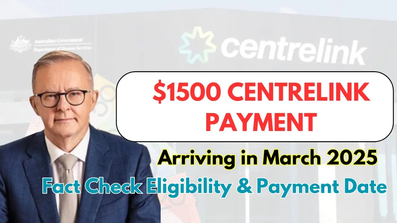 1500 Centrelink Payment Arriving in March 2025