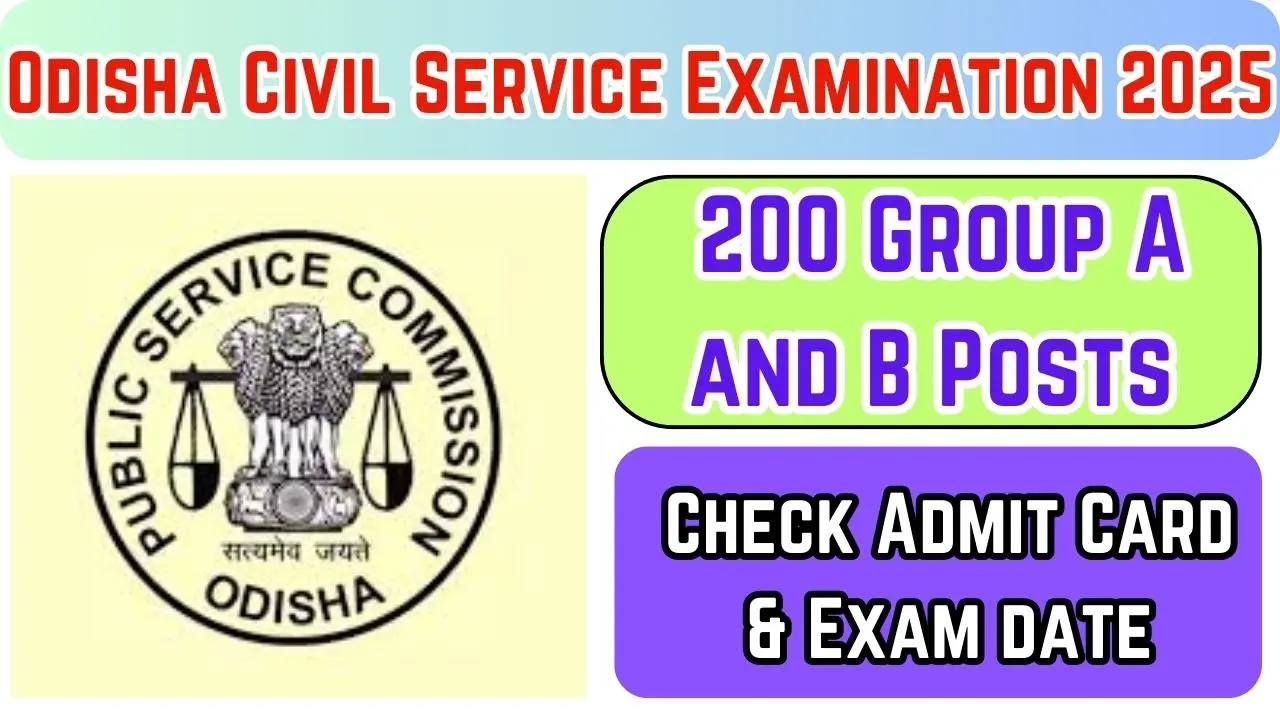Odisha Civil Service Examination 2025: Check Admit Card & Exam Date 1 OPSC Civil Services 2025 min