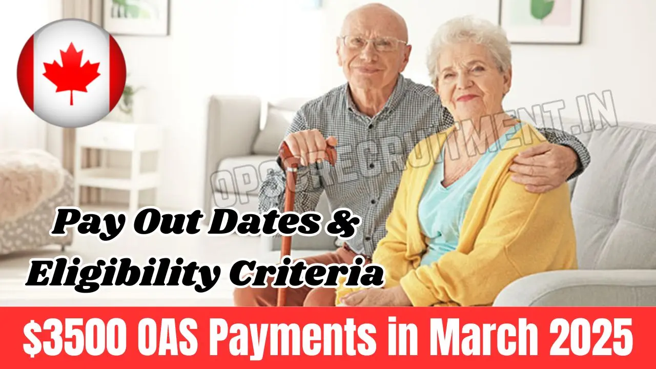 $3500 OAS Payments in March 2025