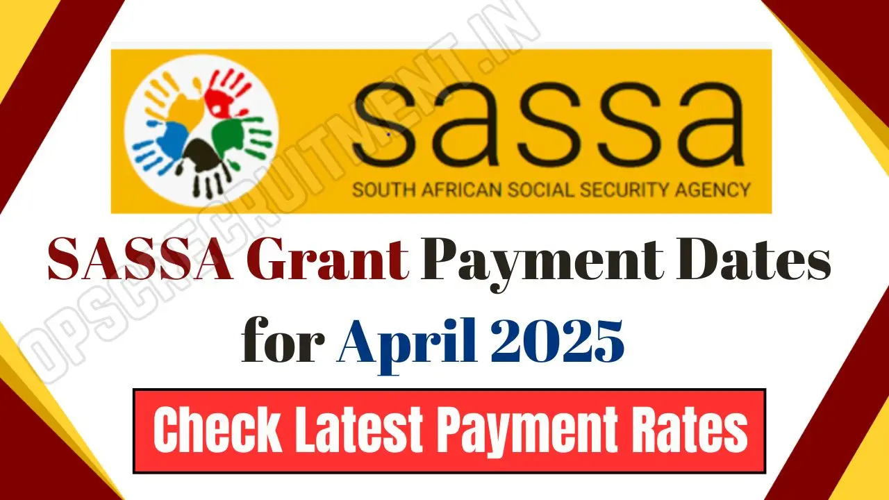 SASSA Grant Payment Dates for April 2025